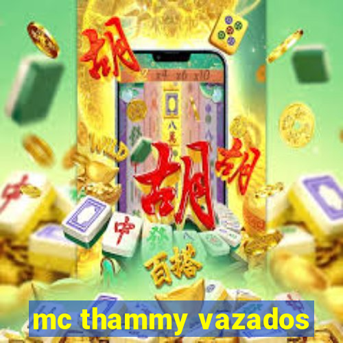 mc thammy vazados